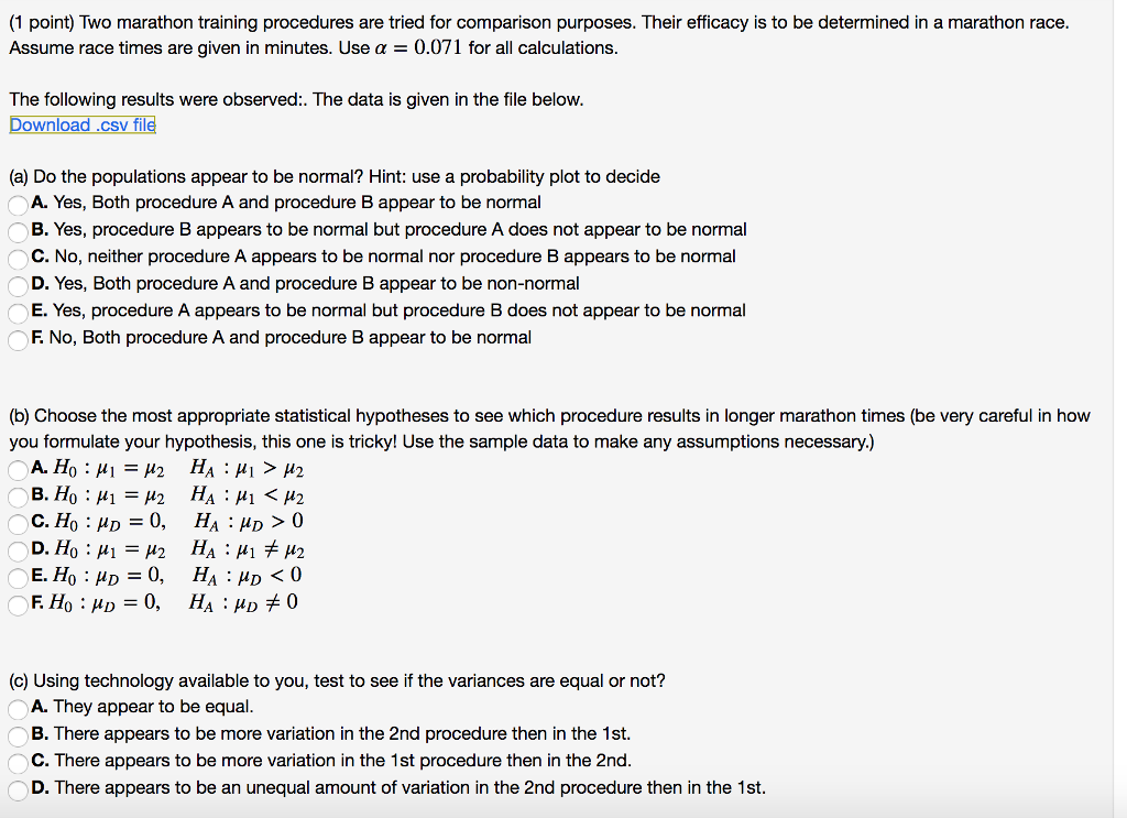 Solved (1 point) Two marathon training procedures are tried
