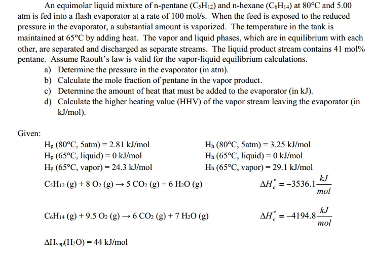 Solved An equimolar liquid mixture of n-pentane (C5H12) and | Chegg.com