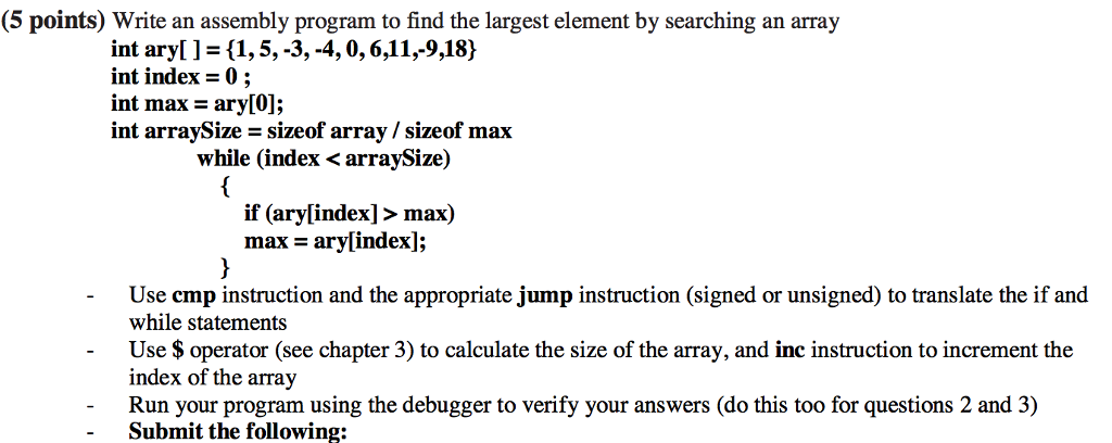 Solved Write an assembly program to find the largest element | Chegg.com