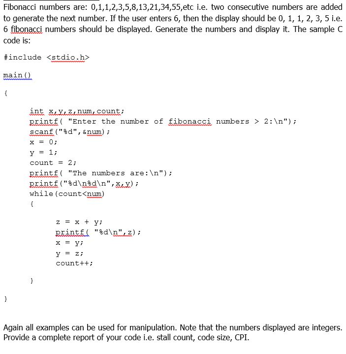 Codehs Fibonacci Answer Solved Fibonacci numbers are: 0,1,1,2,3,5, 8,13, | Chegg.com