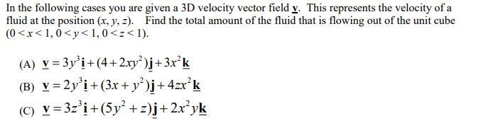 Solved In the following cases you are given a 3D velocity | Chegg.com