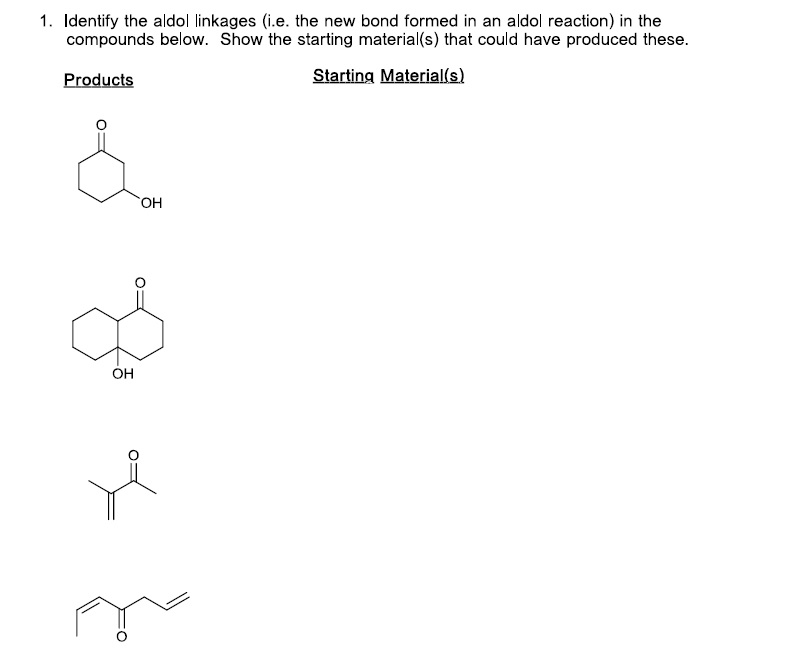 Solved 1. Identify the aldol linkages (i.e. the new bond