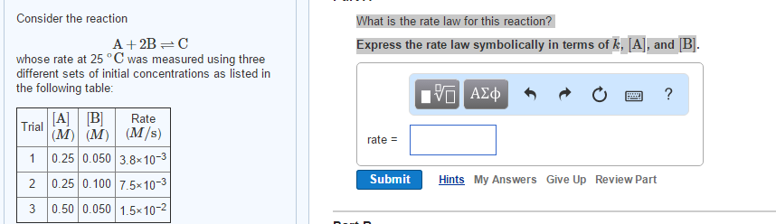Solved Consider the reaction A+2B?C whose rate at 25 | Chegg.com