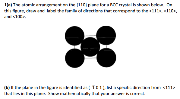 Solved The atomic arrangement on the {110} plane ofr a BCC | Chegg.com