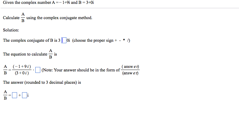 Solved Given The Complex Number A = - 1 + 9i And B = 3 + 0i | Chegg.com