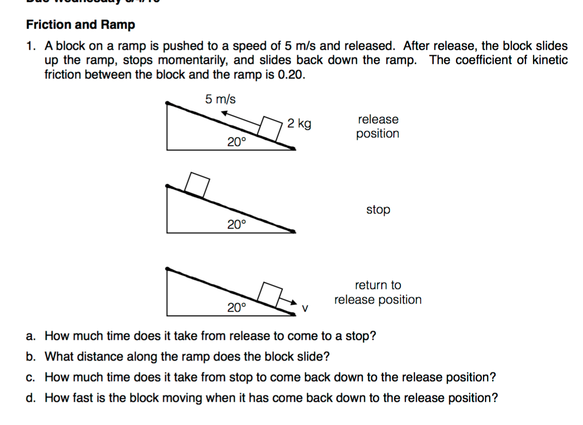 Solved A block on a ramp is pushed to a speed of 5 m/s and