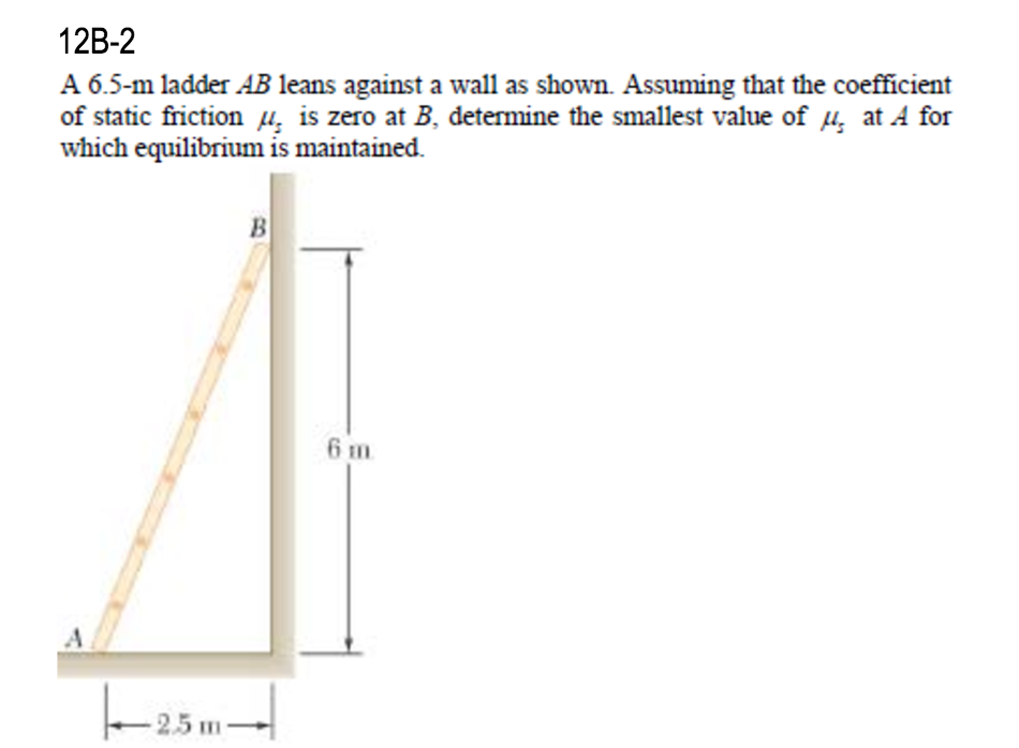 Solved A 6.5-m Ladder AB Leans Against A Wall As Shown. | Chegg.com