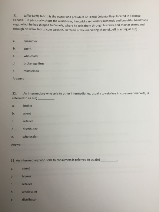 Solved Jaffar (Jeff) Tabrizi is the owner and president of