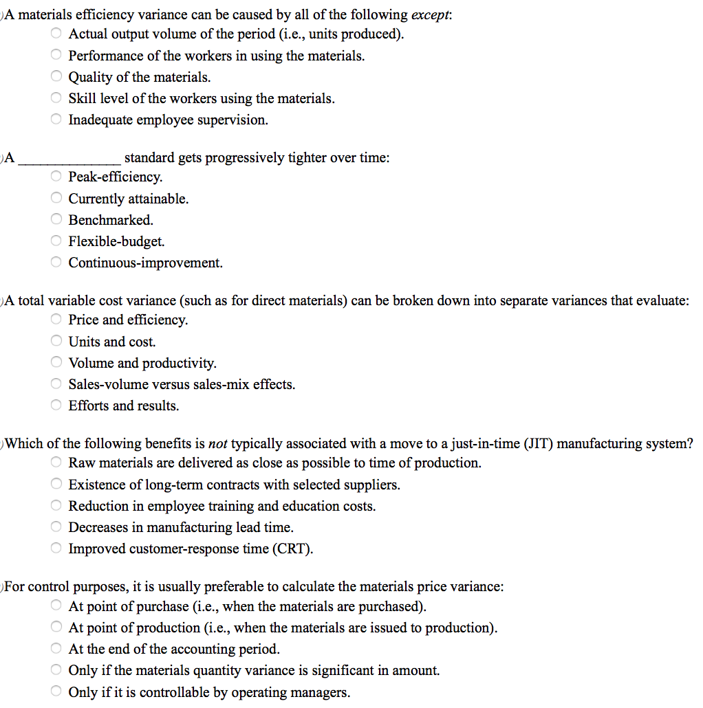 Solved A materials efficiency variance can be caused by all | Chegg.com