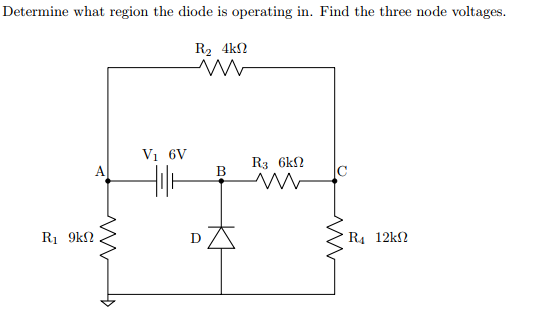 Solved Determine what region the diode is operating in. Find | Chegg.com