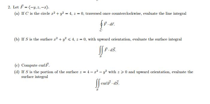 2. Let F=(-y,z,-z). (a) If C is the circle a2 y2 4, | Chegg.com