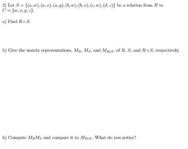 Solved Let S = {(a, W), (a, X), (a, Y), (b, W), (b, X), (c, | Chegg.com