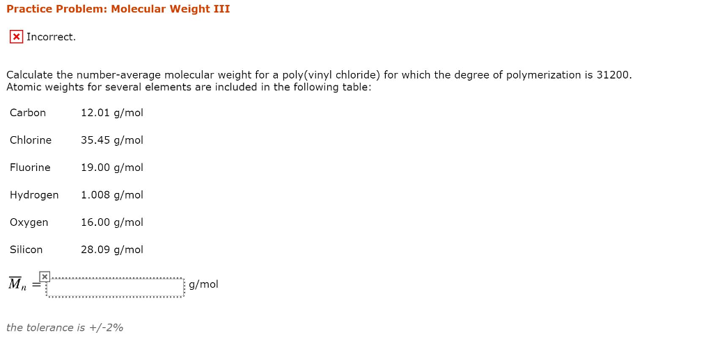 Solved Practice Problem: Molecular Weight III Incorrect | Chegg.com