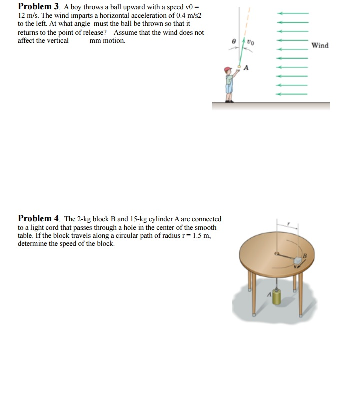 Solved A boy throws a ball upward with a speed v0 = 12 m/s.