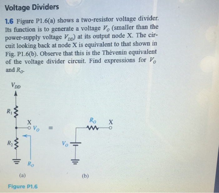 Solved Figure P1.6(a) shows a two-resistor voltage divider. | Chegg.com