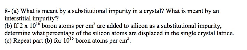 solved-8-a-what-is-meant-by-a-substitutional-impurity-in-chegg