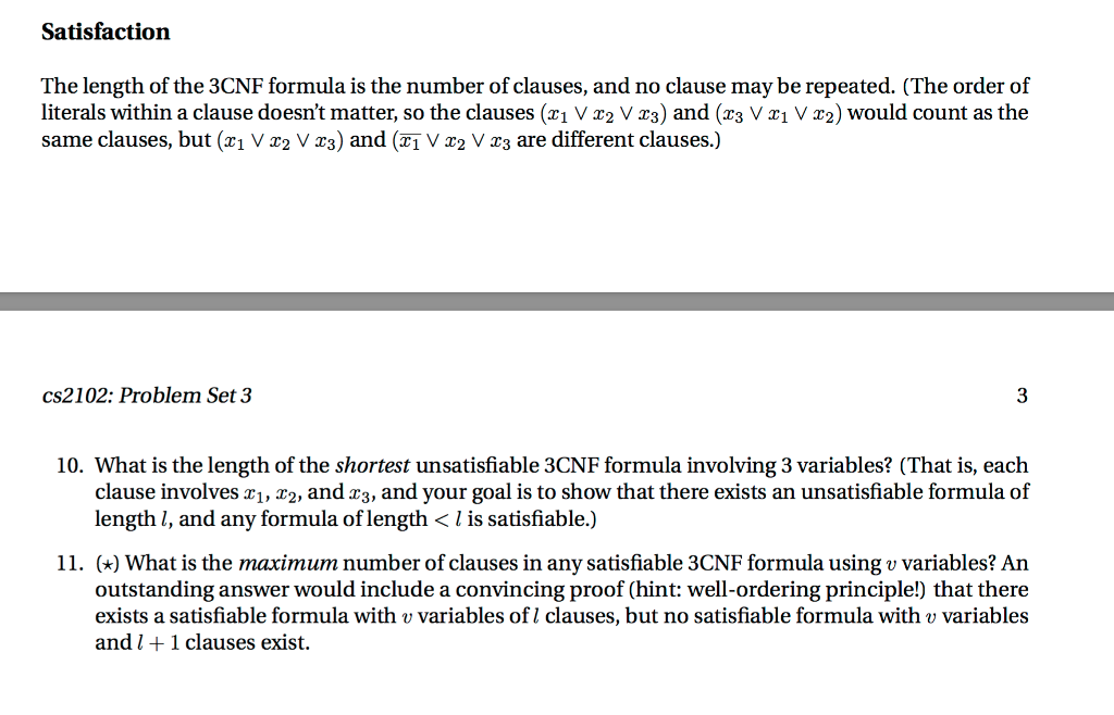 Solved Satisfaction The length of the 3CNF formula is the | Chegg.com
