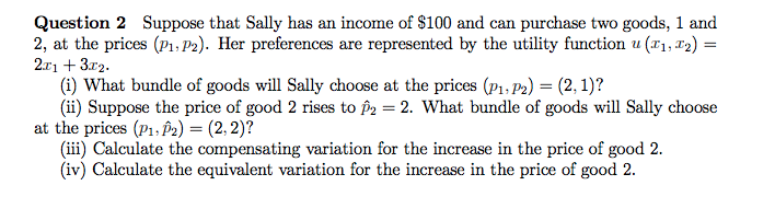 Solved Question 2 Suppose that Sally has an income of $100 | Chegg.com