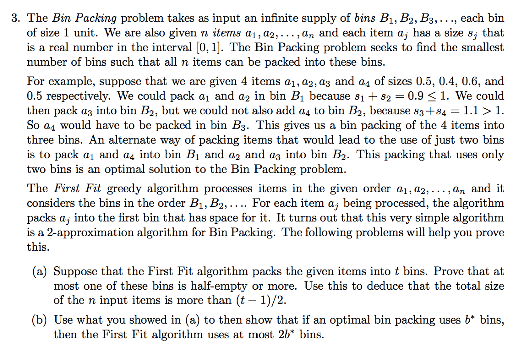 3. The Bin Packing problem takes as input an infinite | Chegg.com