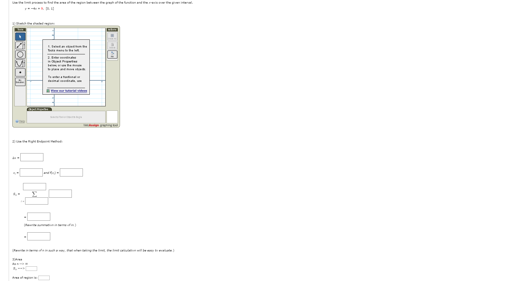 Solved Use the limit process to find the area of the region