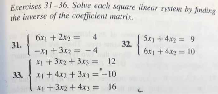 Solved Solve each square linear system by finding the | Chegg.com
