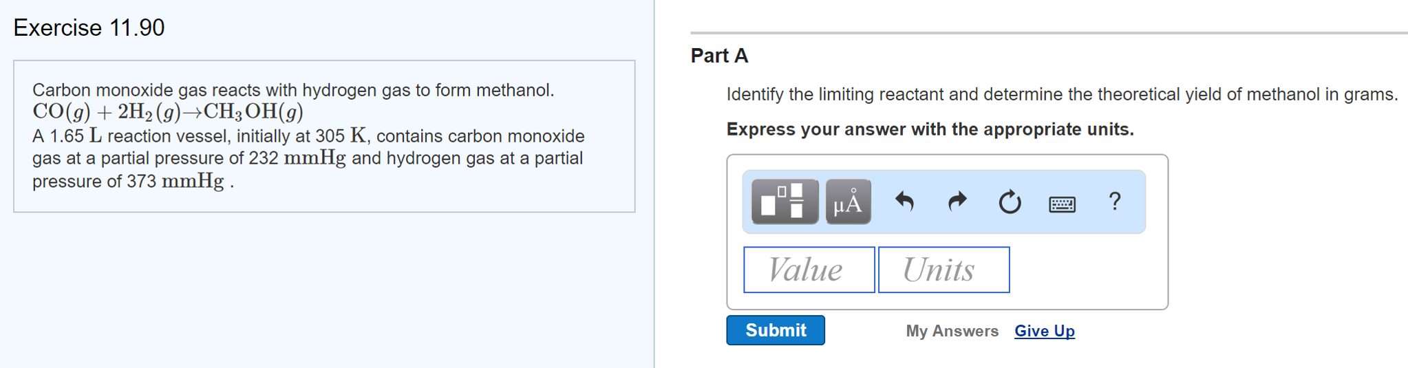 Solved Carbon monoxide gas reacts with hydrogen gas to form