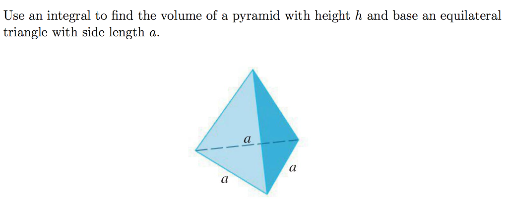 Solved Use An Integral To Find The Volume Of A Pyramid With