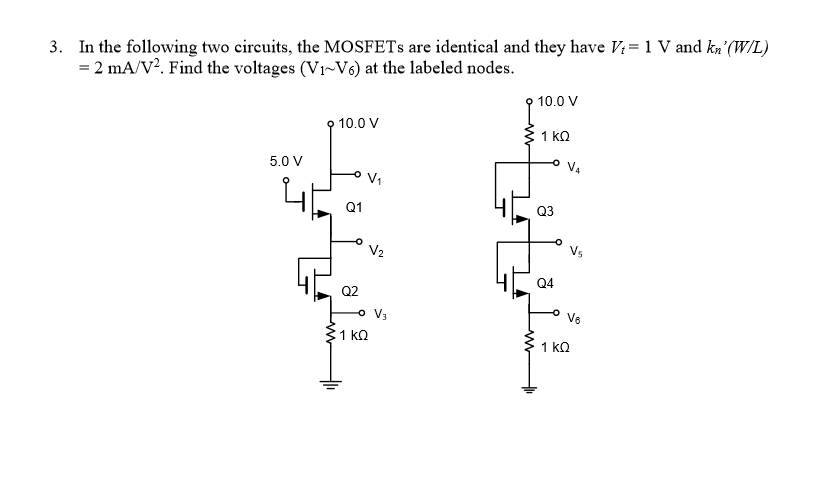 Solved In the following two circuits, the MOSFETs are | Chegg.com