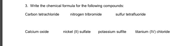 Write the chemical formula for the following