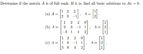 Solved Determine If The Matrix A Is Of Full Rank. If It Is, | Chegg.com