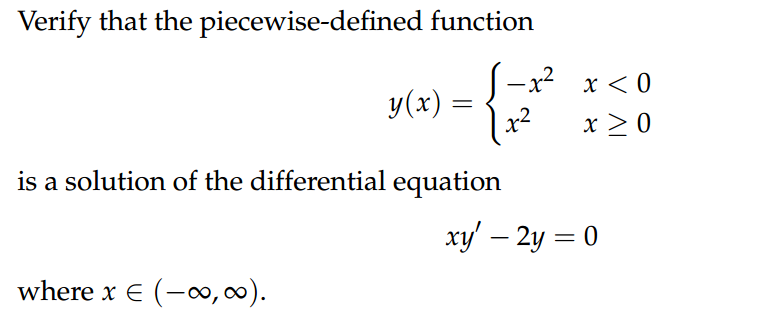 Solved Verify that the piecewise-defined function y(x) = | Chegg.com