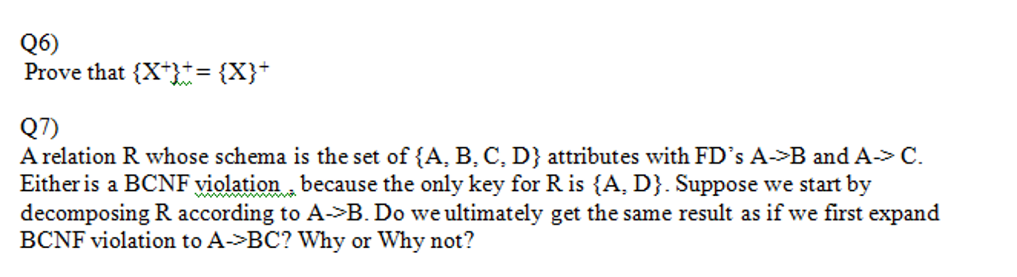 Solved Prove that {X^+}^+ = {X}^+ A relation R whose schema | Chegg.com