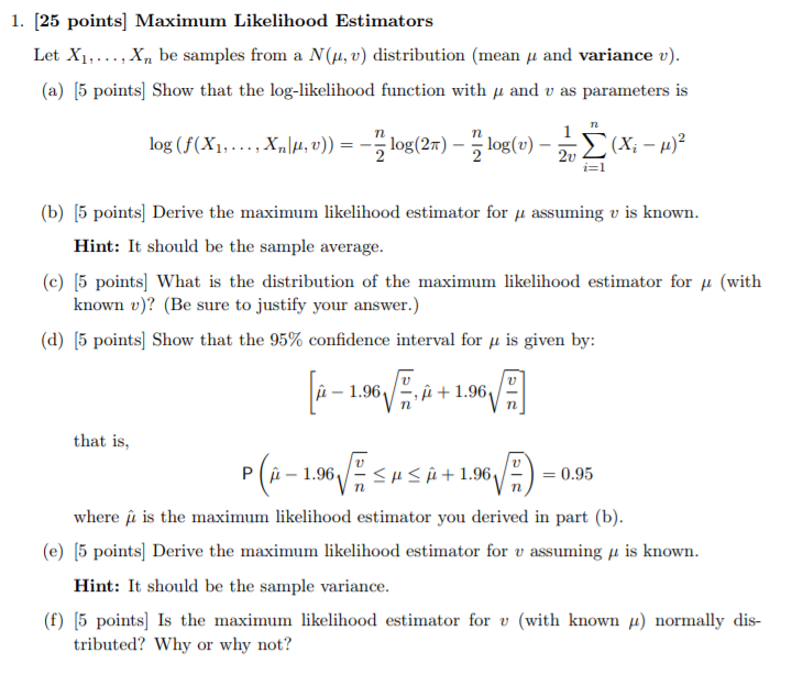 1. [25 points] Maximum Likelihood Estimators Let | Chegg.com