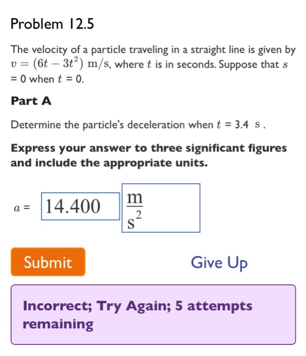 Solved Problem 12.5 The velocity of a particle traveling in | Chegg.com