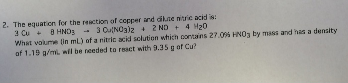 Solved The equation for the reaction of copper and dilute | Chegg.com