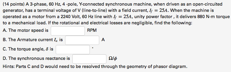 Solved A 3-phase, 60 Hz, 4 -pole, Y-connected synchronous | Chegg.com