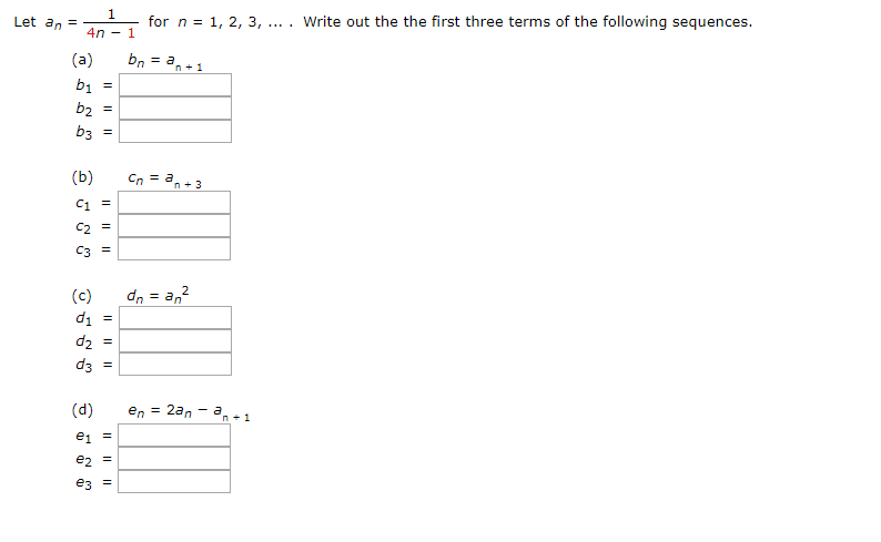 Solved 1 . Write out the the first three terms of the | Chegg.com