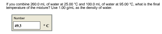 Solved If you combine 260.0 mL of water at 25.00 °C and | Chegg.com
