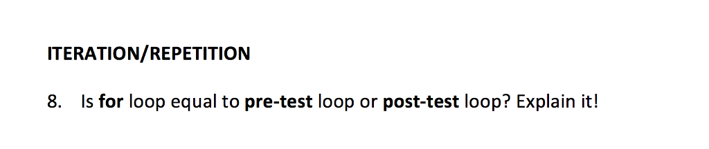 solved-is-for-loop-equal-to-pre-test-loop-or-post-test-loop-chegg