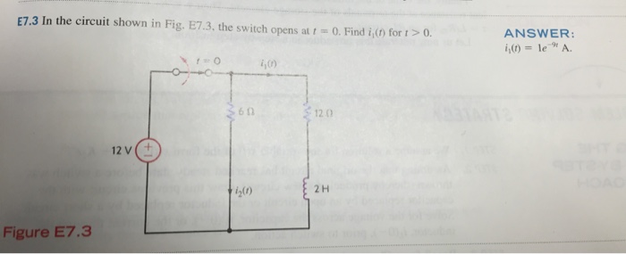 Solved In the circuit shown in Fig. E7.3 the switch opens at | Chegg.com