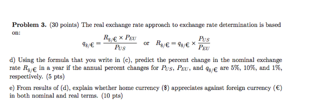 Solved The real exchange rate approach to exchange rate | Chegg.com