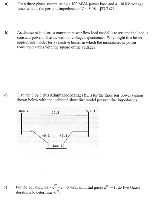 Solved For a three-phase system using a 100 MVA power base | Chegg.com