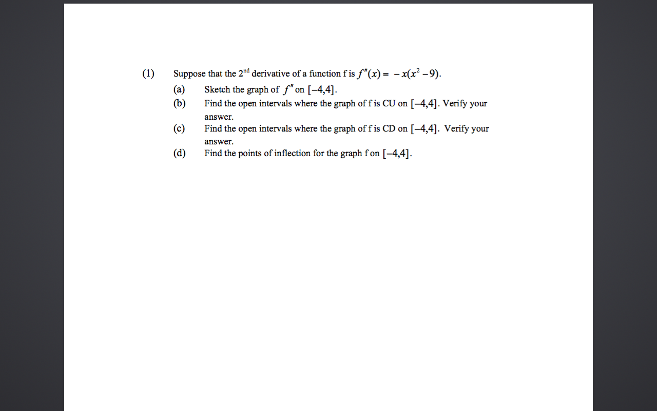 Solved (1) Suppose that the 2nd derivative of a function f | Chegg.com