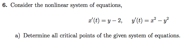 Solved 6. Consider the nonlinear system of equations, a) | Chegg.com