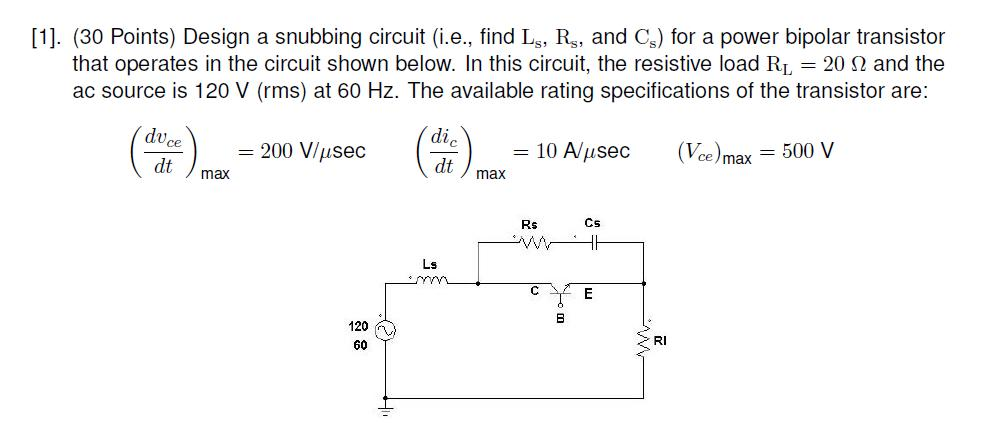 Design a snubbing circuit (i.e., find Ls, Rs, and Cs) | Chegg.com