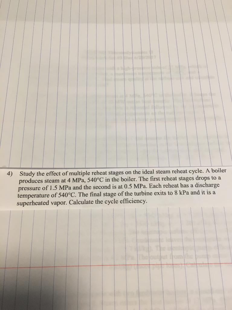 Solved Study the effect of multiple reheat stages on the