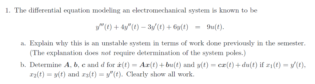 Solved 1. The differential equation modeling an | Chegg.com