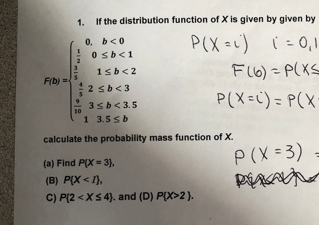 Solved 1. If The Distribution Function Of X Is Given By | Chegg.com