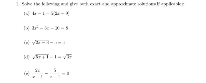 Solved Solve The Following And Give Both Exact, And | Chegg.com