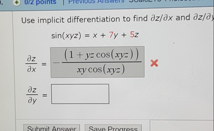 Solved Use implicit differentiation to find partial | Chegg.com